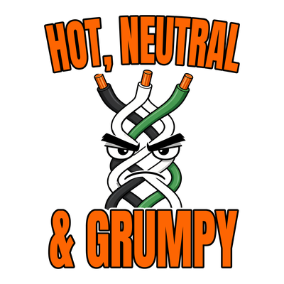 Sticker art: three twisted cartoon wires, black, white and green, forming a grumpy face, with the words “Hot, Neutral & Grumpy” in orange block letters