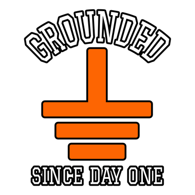 Grounded Since Day One design